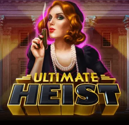 Ultimate Heist